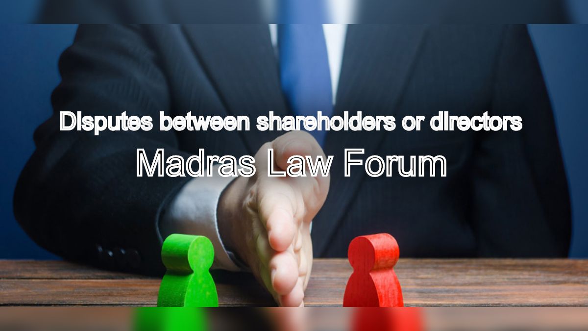 How are disputes between shareholders or directors resolved under corporate law